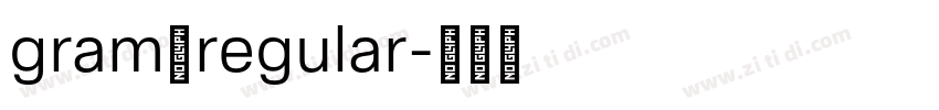 gram regular字体转换 gram regular字体转换